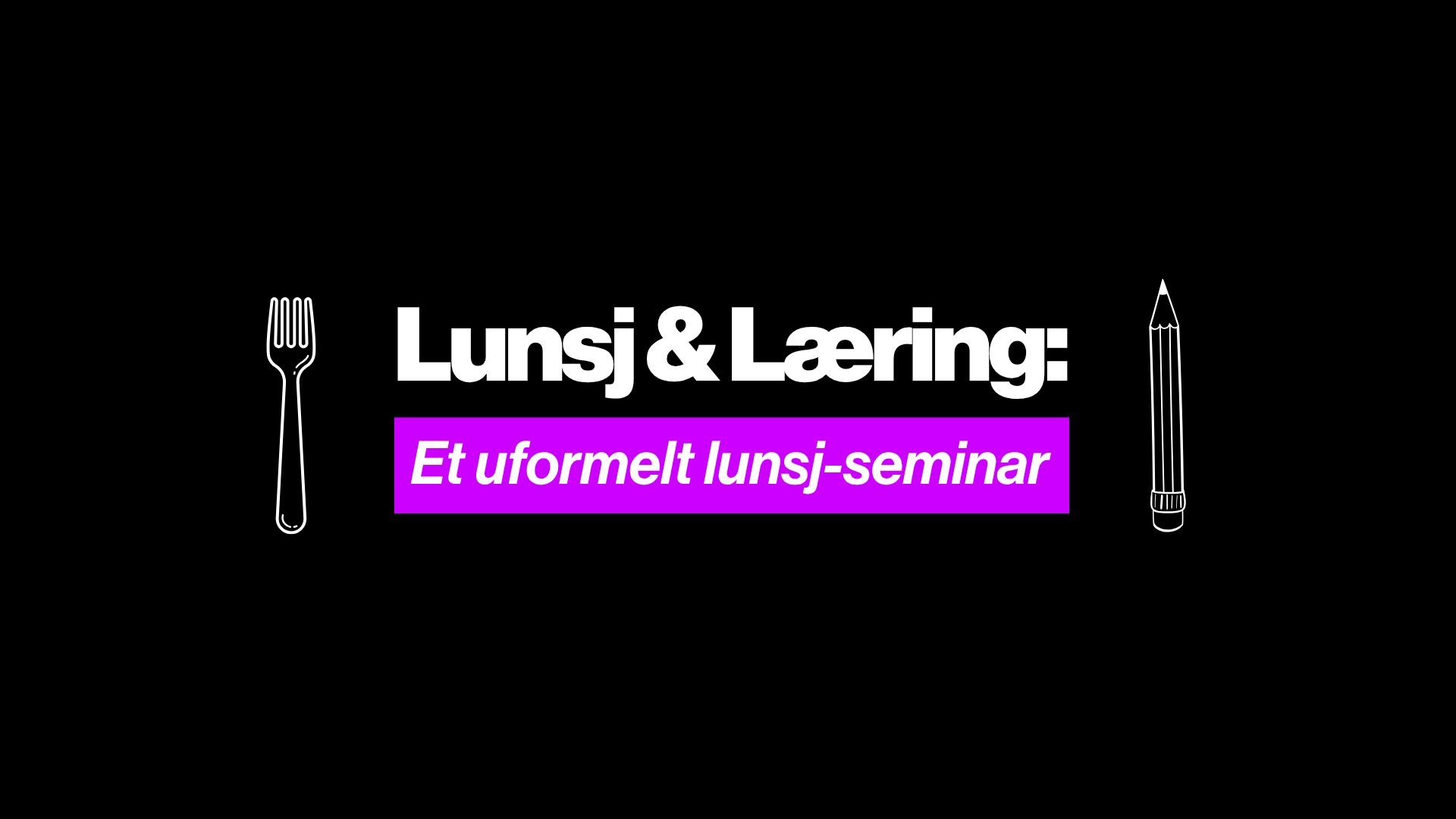 Lunsj & Læring