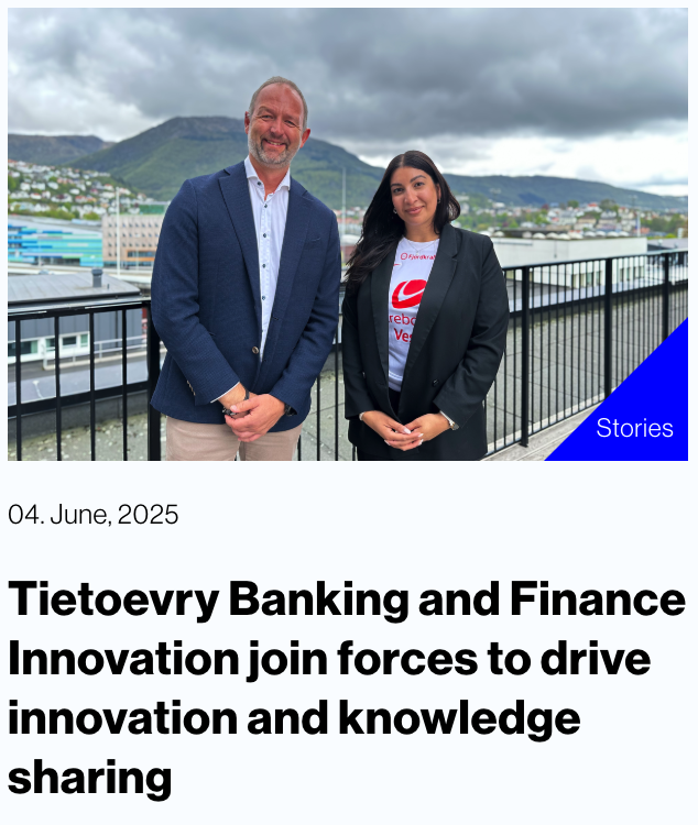 Stories: Tietoevry Banking and Finance Innovation join forces